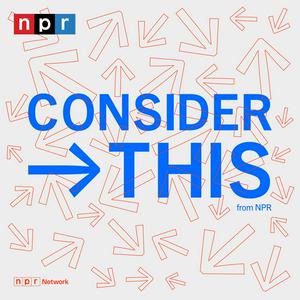 Lyssna på Consider This from NPR i appen