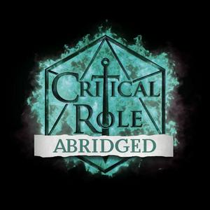 Lyssna på Critical Role Abridged i appen