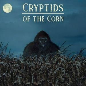 Lyssna på Cryptids Of The Corn i appen