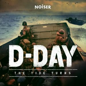 Lyssna på D-Day: The Tide Turns i appen