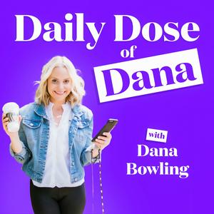 Lyssna på Daily Dose of Dana i appen