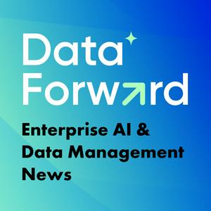 Lyssna på Data Forward: AI and Data Management News i appen