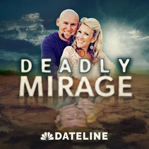 Lyssna på Deadly Mirage i appen