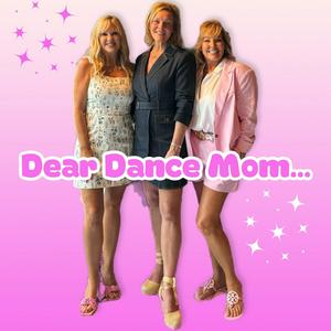 Lyssna på Dear Dance Mom... i appen