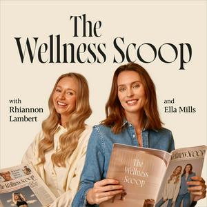 Lyssna på The Wellness Scoop i appen