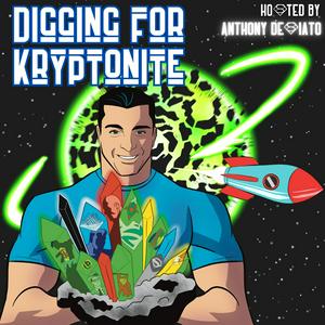 Lyssna på Digging for Kryptonite: A Superman Fan Journey i appen