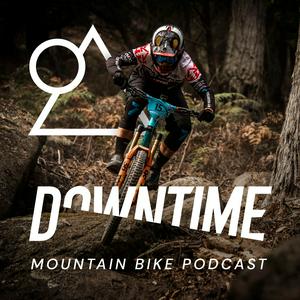 Lyssna på Downtime - The Mountain Bike Podcast i appen