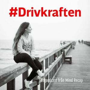 Lyssna på Drivkraften's podcast i appen