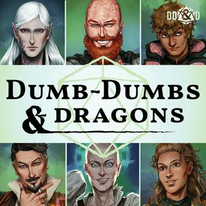 Lyssna på Dumb-Dumbs & Dragons: A D&D Podcast i appen