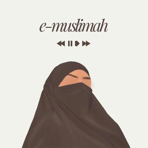 Lyssna på e-Muslimah i appen