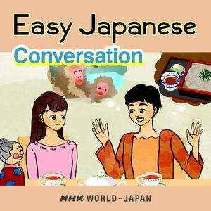 Lyssna på Easy Japanese: Conversation Lessons | NHK WORLD-JAPAN i appen