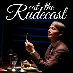 Lyssna på Eat the Rudecast - A Podcast about Hannibal Lecter i appen