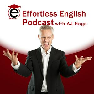 Lyssna på Effortless English Podcast | Learn English with AJ Hoge i appen