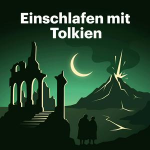 Lyssna på Einschlafen mit Tolkien i appen