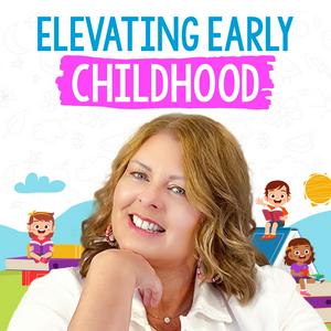 Lyssna på Elevating Early Childhood i appen