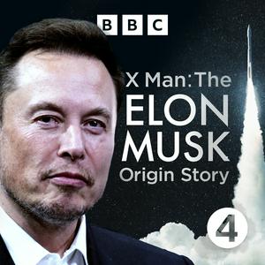 Lyssna på X Man: The Elon Musk Origin Story i appen