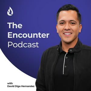 Lyssna på The Encounter Podcast with David Diga Hernandez i appen