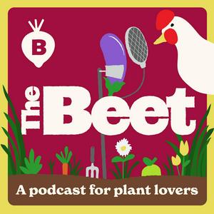 Lyssna på The Beet: A Podcast For Plant Lovers i appen