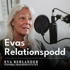 Lyssna på Evas Relationspodd i appen