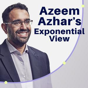 Lyssna på Azeem Azhar's Exponential View i appen