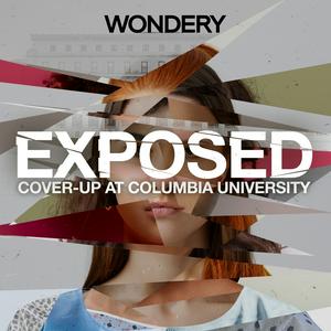 Lyssna på Exposed: Cover-Up at Columbia University i appen