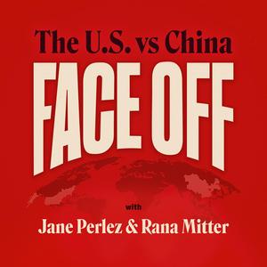 Lyssna på Face-Off: The U.S. vs China i appen