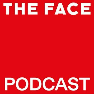 Lyssna på The Face Podcast i appen