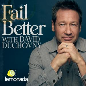 Lyssna på Fail Better with David Duchovny i appen