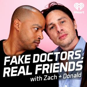 Lyssna på Fake Doctors, Real Friends with Zach and Donald i appen