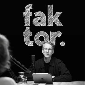 Lyssna på Faktor Podcast i appen