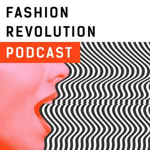 Lyssna på Fashion Revolution Podcast i appen