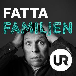 Lyssna på Fatta familjen i appen