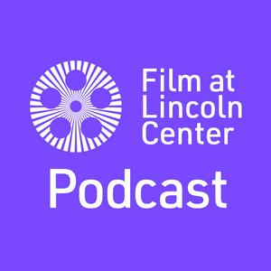 Lyssna på Film at Lincoln Center Podcast i appen