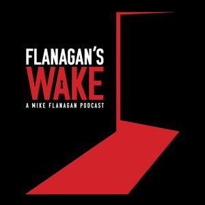 Lyssna på Flanagan's Wake | A Mike Flanagan Podcast i appen