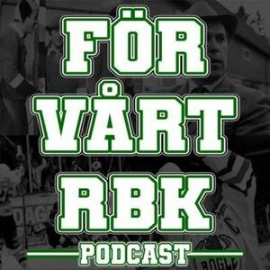 Lyssna på För vårt RBK Podcast i appen