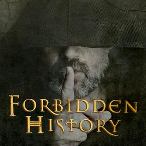 Lyssna på Forbidden History i appen