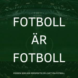 Lyssna på Fotboll är Fotboll i appen