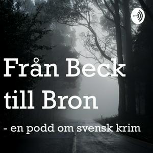 Lyssna på Från Beck till Bron - en podd om svensk krim i appen