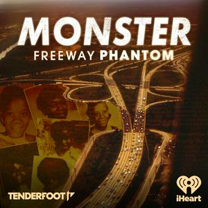 Lyssna på Monster: Freeway Phantom i appen