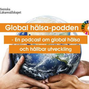 Lyssna på Global hälsa-podden i appen