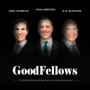 Lyssna på GoodFellows: Conversations from the Hoover Institution i appen