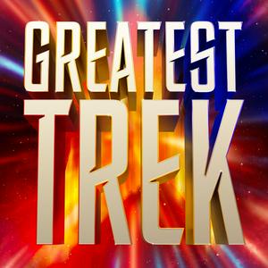 Lyssna på Greatest Trek: New Star Trek Reviewed i appen