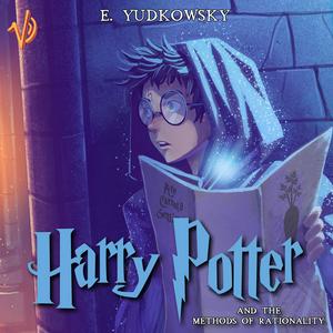 Lyssna på Harry Potter and The Methods of Rationality Audiobook i appen