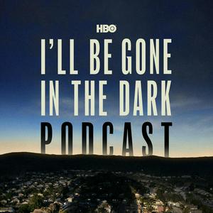 Lyssna på HBO's I'll Be Gone In The Dark Podcast i appen