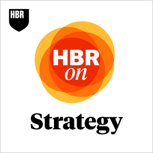 Lyssna på HBR On Strategy i appen