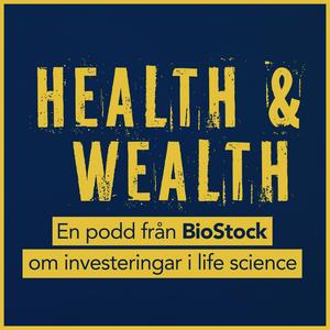 Lyssna på Health and Wealth, en podd från BioStock om investeringar i life science i appen