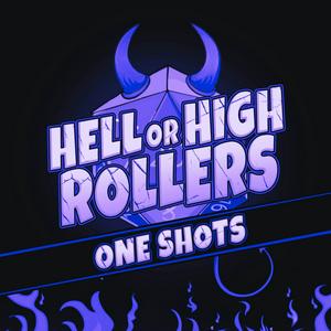 Lyssna på Hell or High Rollers - One Shots i appen