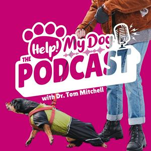 Lyssna på Help! My Dog: The Podcast. Dog Behaviour & Training Strategies that Work! i appen