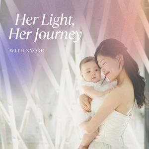 Lyssna på Her light, Her Journey i appen