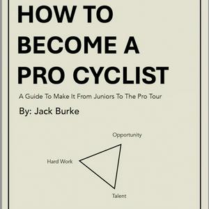 Lyssna på How To Become A Pro Cyclist with Jack Burke i appen